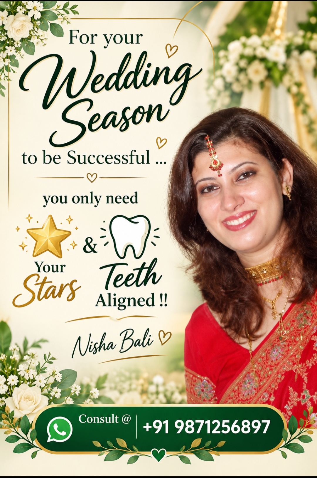 For your wedding season to be successful, you only need your stars and your teeth aligned — clear aligners and braces before the wedding by Dr. Nisha Bali, Dental Brasstacks, Sector 48, Gurugram.
