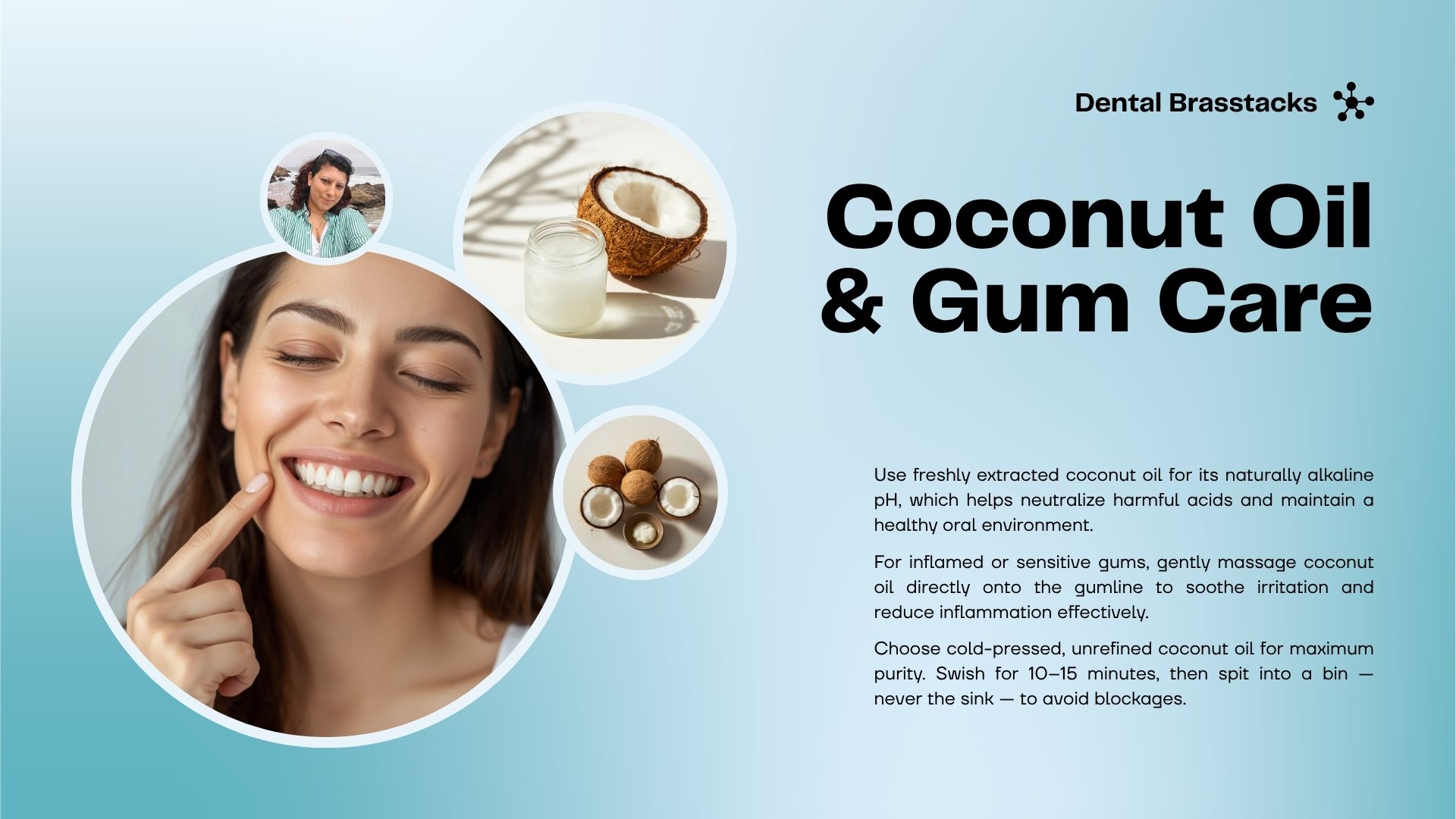 Coconut Oil & Gum Care